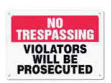 &quot; No Trespassing Violators  Will Be Prosecuted&quot; Metal Sign